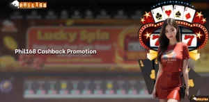 Phil168 Cashback Promotion