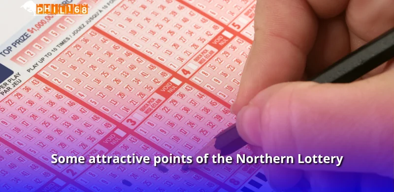 Some attractive points of the Northern Lottery